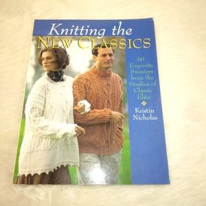 BOOK Knitting the New Classics by Kristin Nicholas